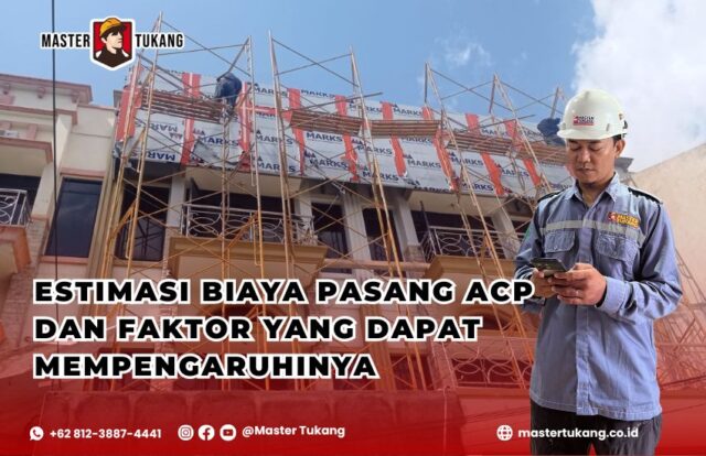Estimasi biaya pasang ACP, Harga pasang ACP, Jasa Pasang ACP