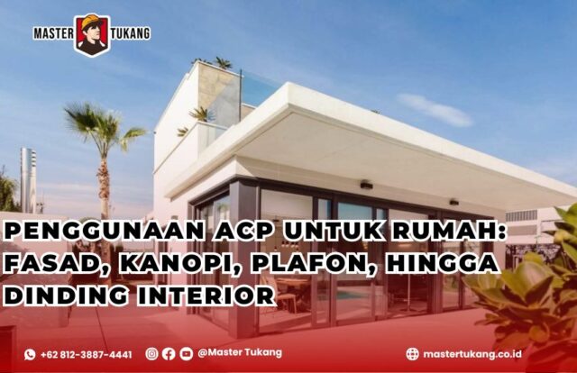 ACP untuk rumah, penggunaan ACP pada rumah, ACP fasad rumah, kelebihan ACP untuk rumah, jasa pasang ACP rumah