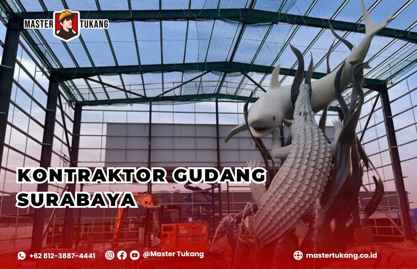 Cari kontraktor gudang terpercaya untuk area surabaya? Master Tukang jawabannya! Master Tukang ahlinya konstruksi gudang