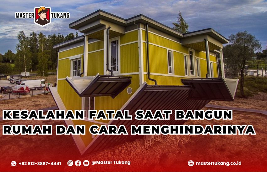 Jangan sampai kalian mengalami Kesalahan fatal saat Bangun Rumah ini! Pakai jasa kami untuk hasil profesional, aman, dan efisien