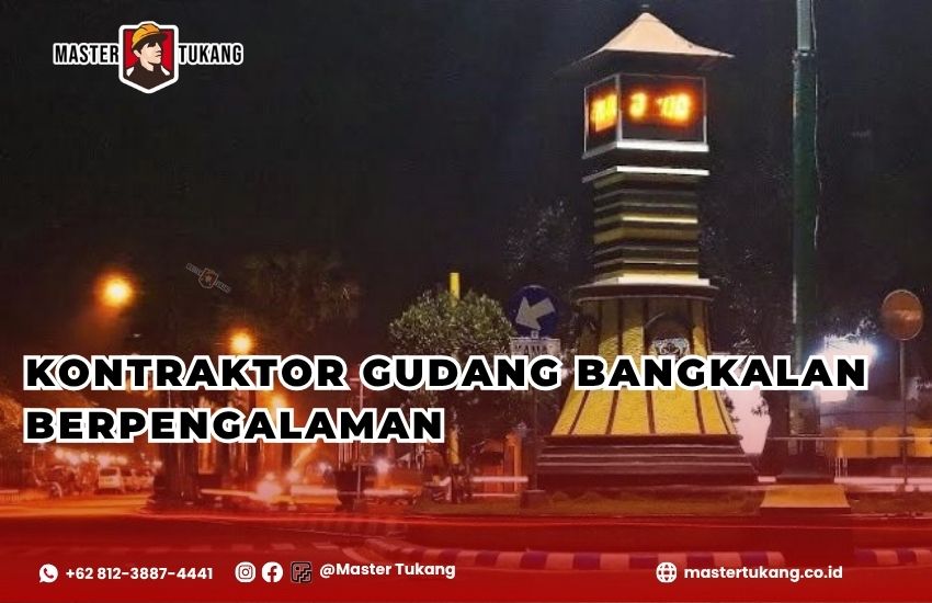 Bangun gudang kamu di Bangkalan bersama jasa kontraktor gudang berpengalaman master tukang