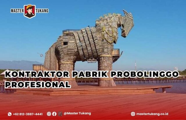 Kontraktor Pabrik Probolinggo - Master Tukang ahlinya bangun pabrik baru dan renovasi