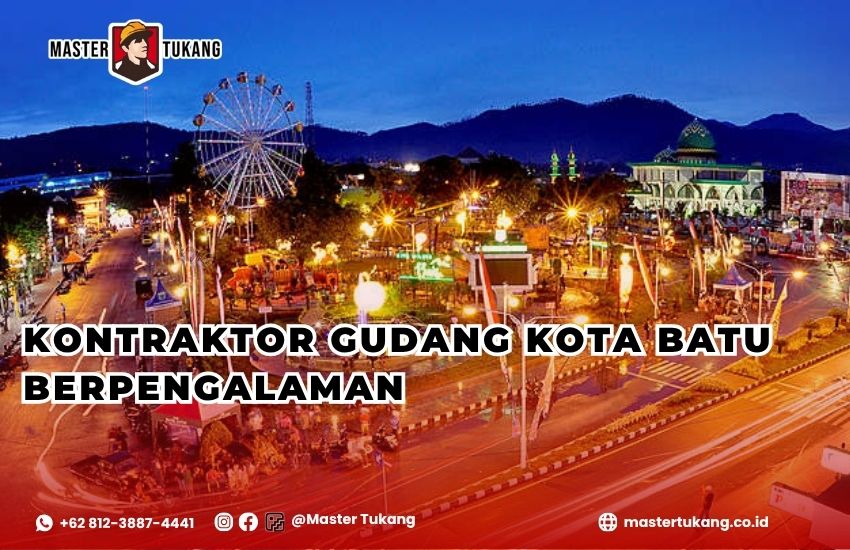 Bangun gudang kamu di Kota Batu bersama jasa kontraktor gudang berpengalaman master tukang