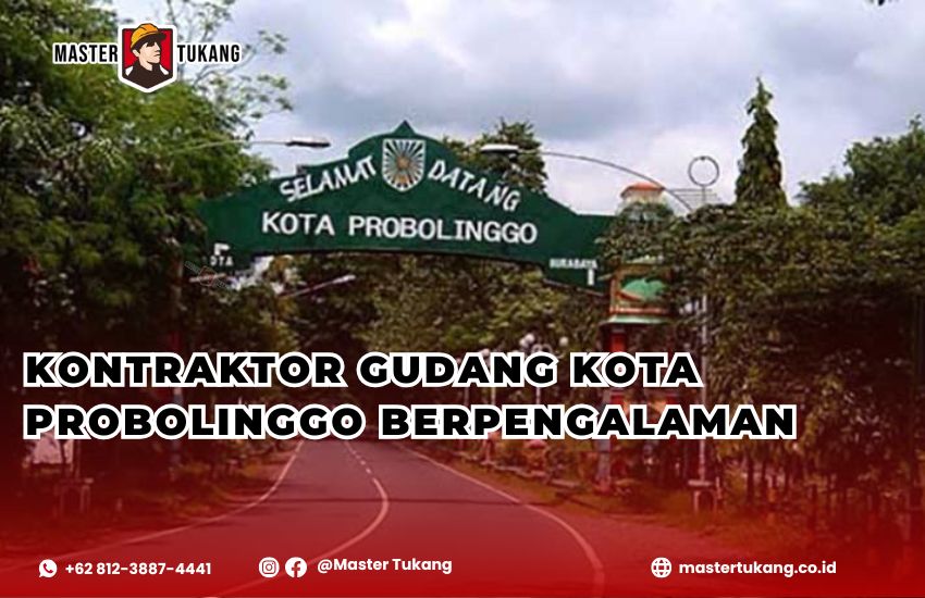 Bangun gudang kamu di Kota Probolinggo bersama jasa kontraktor gudang berpengalaman master tukang