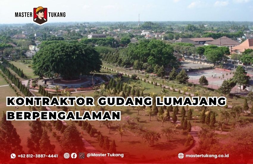 Bangun gudang kamu di Lumajang bersama jasa kontraktor gudang berpengalaman master tukang