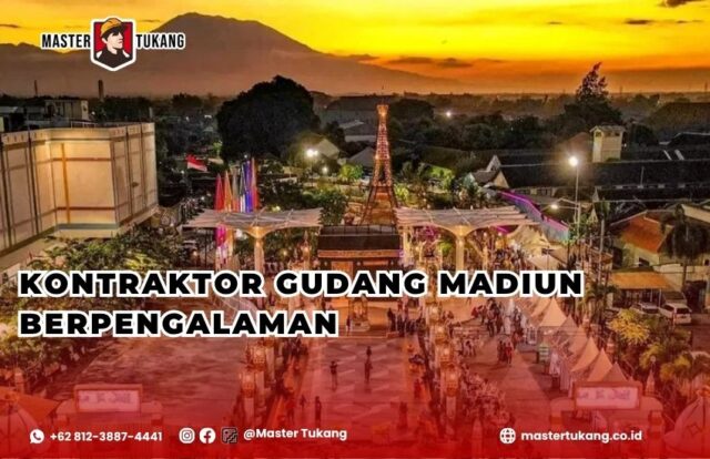 Bangun gudang kamu di Madiun bersama jasa kontraktor gudang berpengalaman master tukang