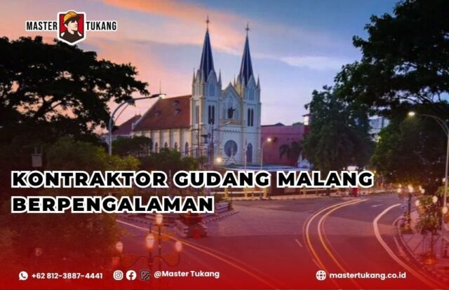 Bangun gudang kamu di Malang bersama jasa kontraktor gudang berpengalaman master tukang