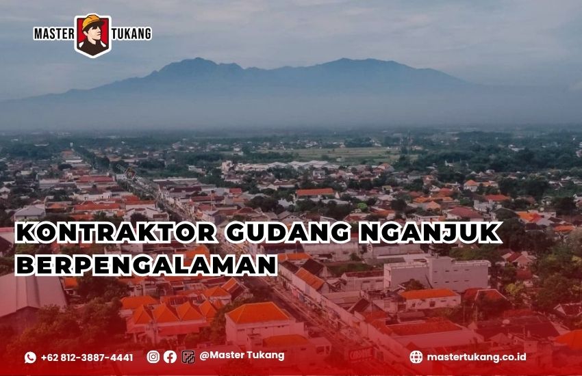 Bangun gudang kamu di Nganjuk bersama jasa kontraktor gudang berpengalaman master tukang