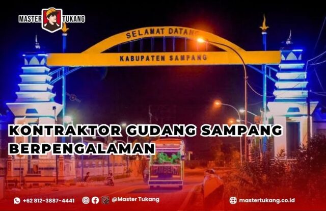 Bangun gudang kamu di Sampang bersama jasa kontraktor gudang berpengalaman master tukang