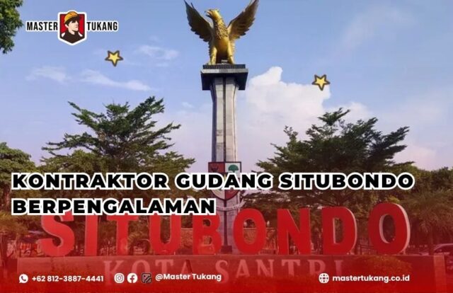 Bangun gudang kamu di Situbondo bersama jasa kontraktor gudang berpengalaman master tukang