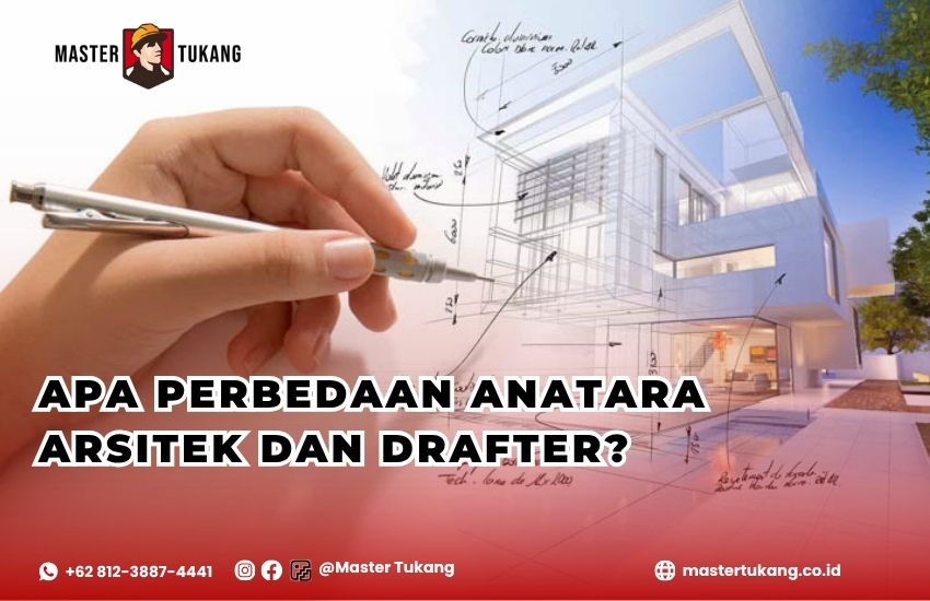 Perbedaan antara arsitek dan drafter. Mana yang kamu butuhkan?