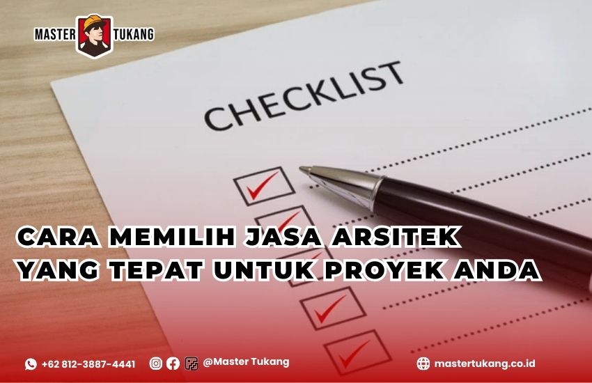 Bingung memilih jasa arsitek untuk proyek anda? Baca artikel ini untuk mempermudah memilih jasa arsitek