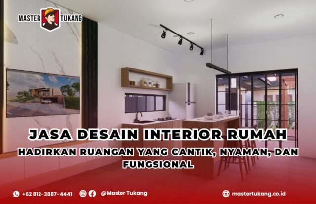 Punya rumah nyaman itu bukan cuma soal bangunan yang kuat, tapi juga bagaimana ruangannya ditata agar terlihat rapi, harmonis, dan sesuai karakter penghuninya. Dapatkan interior terbaik untuk rumah anda dari kami
