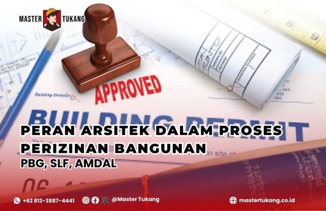 Peran Arsitek dalam Proses Perizinan Bangunan