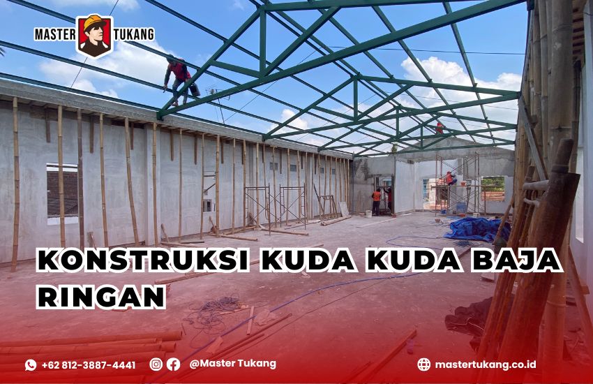 kuda kuda baja ringan, detail kuda kuda baja ringan