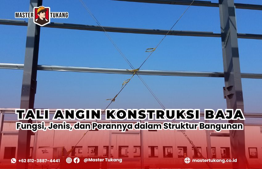 Bracing itu apa? Fungsi ikatan angin pada struktur baja?