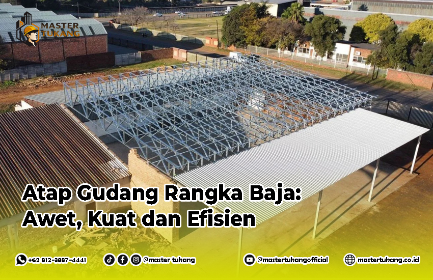 atap gudang rangka baja, atap gudang, konstruksi gudang profesional