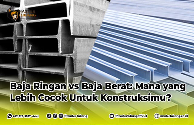 Baja Ringan vs Baja Berat, fungsi baja ringan, fungsi baja berat