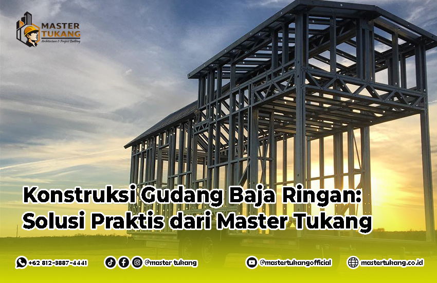 gudang baja ringan, bangun gudang rangka baja ringan