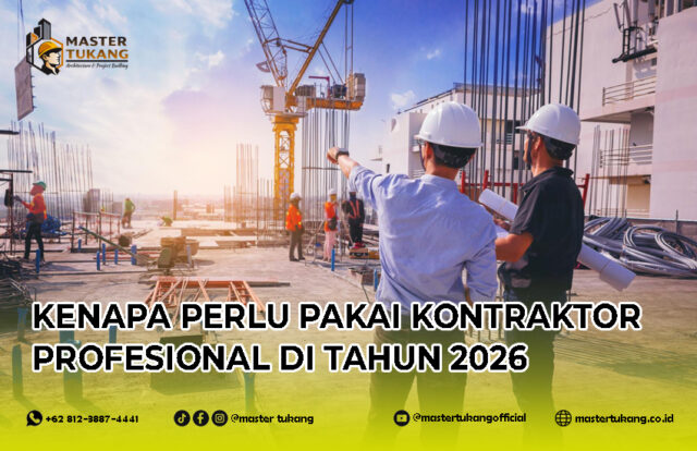 kontraktor bangunan 2026, kontraktor profesional, konstruksi bangunan profesional