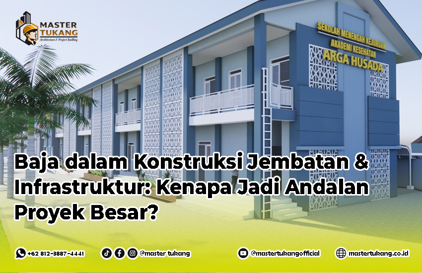 Jenis baja yang digunakan untuk jembatan? Untuk apa baja digunakan dalam infrastruktur?