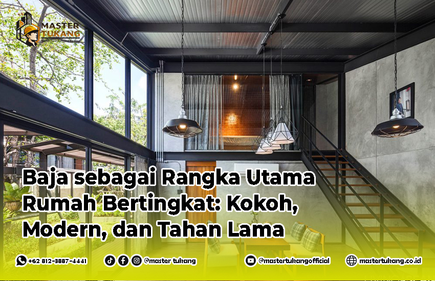 Apakah rangka baja cocok untuk rumah? Lebih kuat beton atau baja? Rumah rangka baja WF, Struktur baja rumah 2 lantai