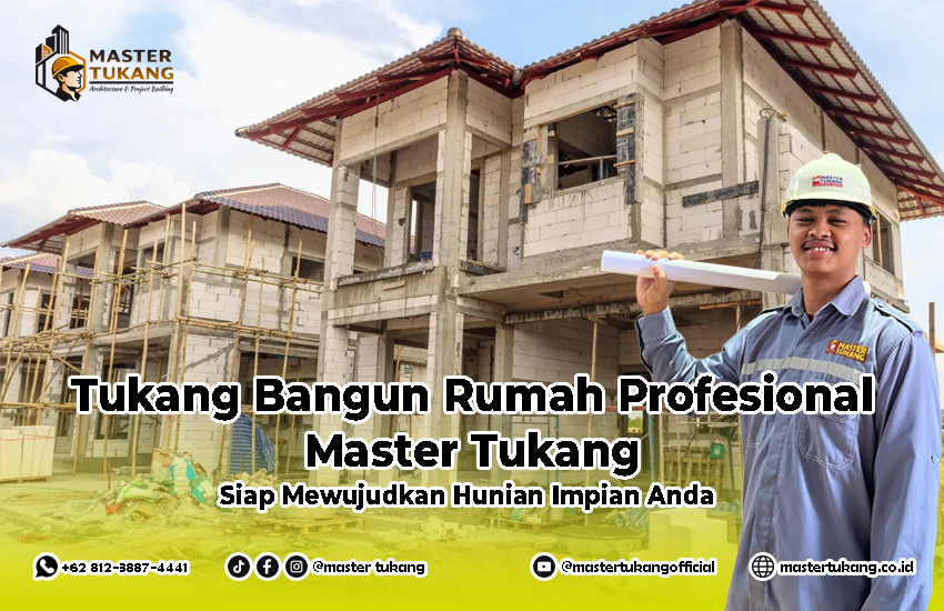 bangun rumah, konstruksi rumah, kontraktor rumah